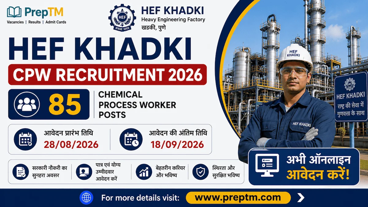 HEF Khadki CPW Recruitment 2026: 85 Chemical Process Worker Posts